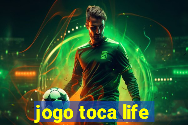 jogo toca life